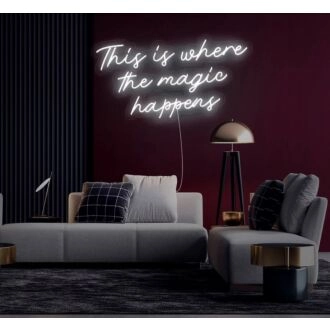 This is where the magic happens Neon Sign Enchanting Atmosphere