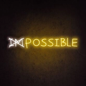 Impossible Neon Sign for inspirational and bold spaces