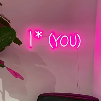 I * (YOU)Neon Sign