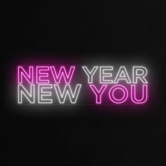 New Year New You Neon Sign