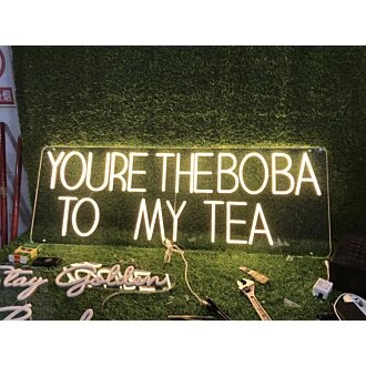 Youre The Boba To My Tea Yellow LED Neon Sign