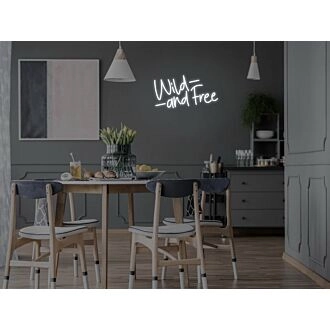 Wild And Free Neon Sign