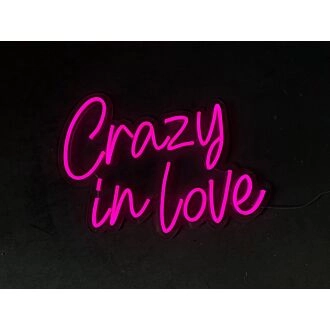 Crazy In Love Neon Sign
