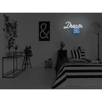 Dream Big Neon Sign