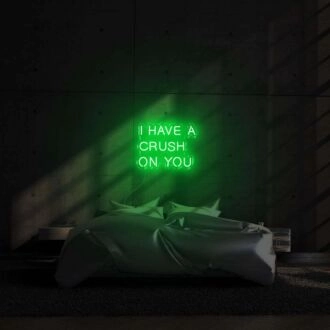 I Have A Crush On You LED Neon Sign