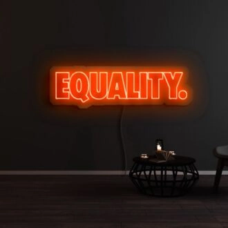 Equality Neon Sign