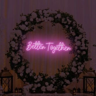 Better Together LED Sign