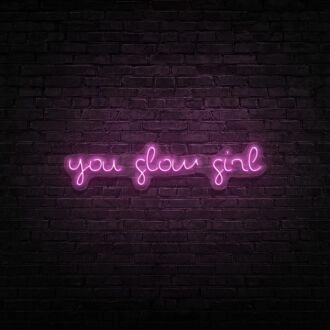 You Glow Girl Neon Sign