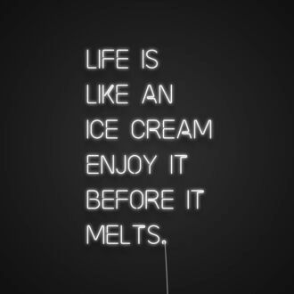 Life Is Like An Ice Cream Neon Sign