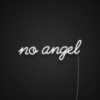 No Angel Neon Sign