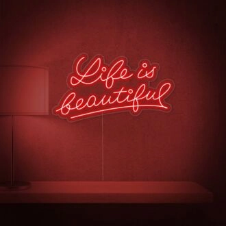 Life Is Beautiful Neon Sign