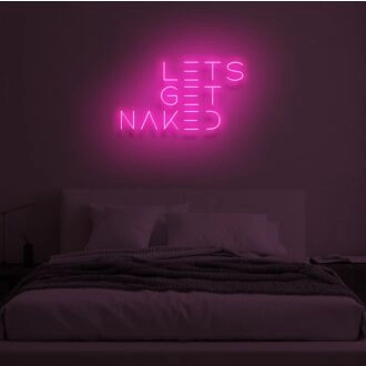 LET'S GET NAKED" LED Neon Sign