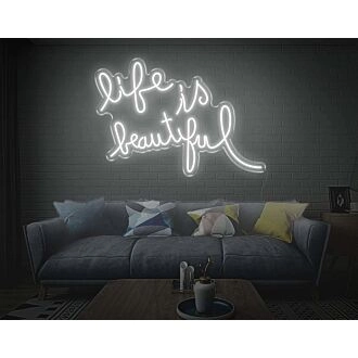 Life is Beautiful Neon Sign