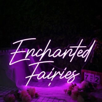 Enchanted Fairies Pink Neon Sign