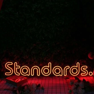 Standards Orange Neon Sign