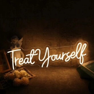 Treat Yourself Yellow Neon Sign