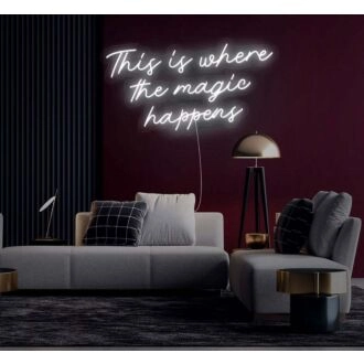 This is where the magic happens Neon Sign Enchanting Atmosphere