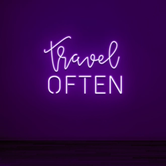 Travel often Feed Your Wanderlust with Inspirational Neon