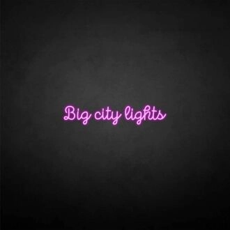 big city lights' neon sign