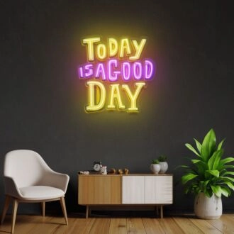 Today Is A Good Day Led Neon Acrylic Artwork