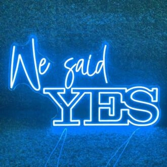 We Said YES Wedding Neon Sign