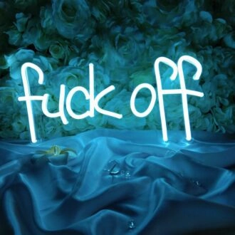 Fuck Off Edgy Text Neon Sign