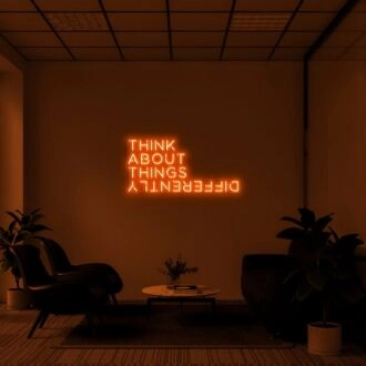 Think About Things Differently Neon Quotes Inspirational Sayings Neon Sign for Motivational Spaces