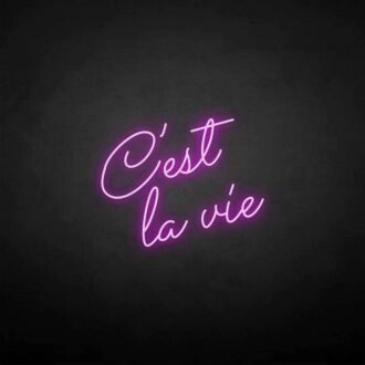 C'est la vie' neon sign
