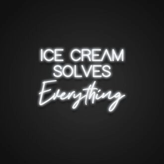 Ice Cream Solves Everything Neon Sign for Sweet and Fun Spaces