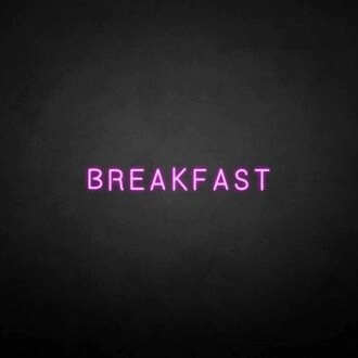 'BREAKFAST' neon sign