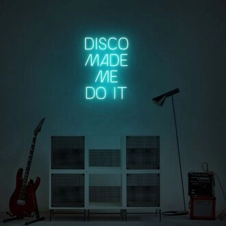 Disco Made Me Do It Neon Sign for Fun and Energetic Spaces