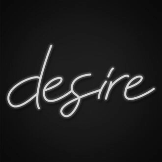 Desire Neon Sign for Bold Statements