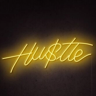 Hu$tle Neon Sign