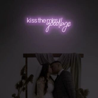 Kiss The Miss Goodbye LED Neon Sign
