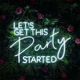 Lets Get This Party Started Neon Sign for Celebratory and Fun Spaces