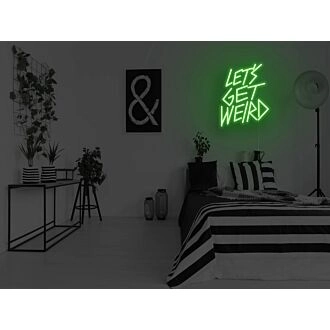 Let's Get Weird Neon Sign for Fun and Playful Spaces