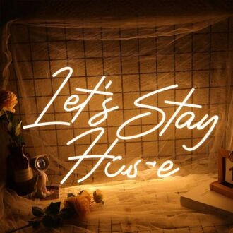 Lets Stay Home Neon Sign