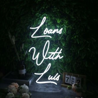 Loans With Luis White Neon Sign