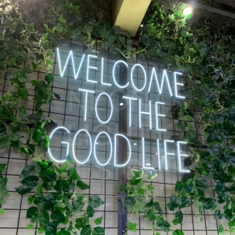 Welcome to The Good Life Illuminate Your Journey in Neon