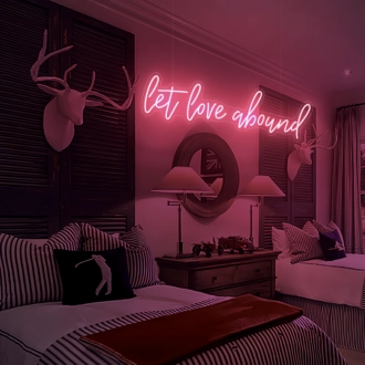 Let Love Abound Neon Sign: Illuminate Your Space with Boundless Love