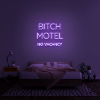 Bitch Motel Neon Sign