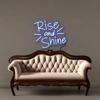 Rise and Shine Led Neon Signs