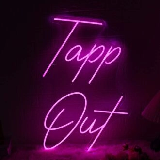 Tapp Out Pink Neon Sign