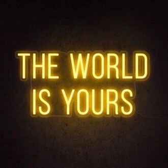 The World Is Yours Neon Sign for ambitious and hopeful decor