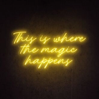 This Is Where The Magic Happens Neon Sign for Fun and Playful Spaces