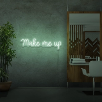 Make me up neon sign