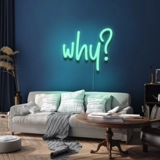 Why Neon Sign for Thoughtful and Inspirational Decor