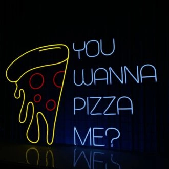 You Wanna Pizza Me Led Neon Sign Custom Pizza Led Sign Pizza Restaurant Decor