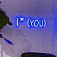 I * （YOU）Neon Sign