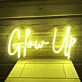 Elevate Your Space with Glow Up - Neon Sign